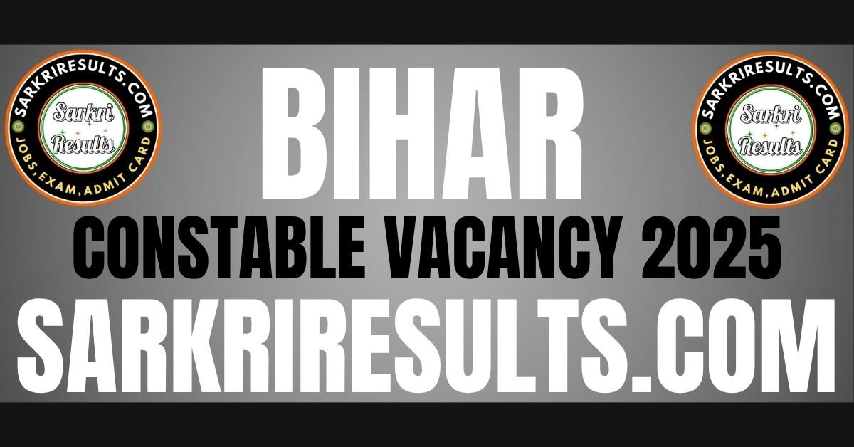 Bihar Police Vacancy 2025