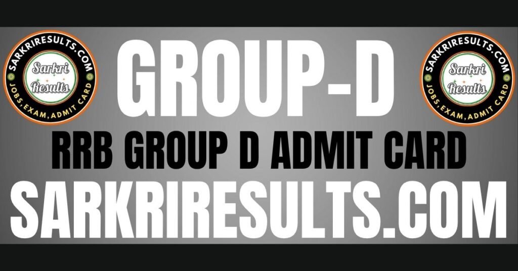RRB Group D Admit Card 2025