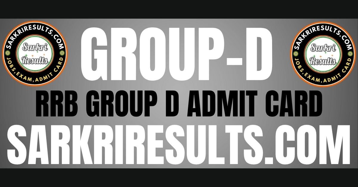 RRB Group D Admit Card 2025